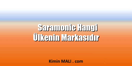 Saramonic Hangi Ülkenin Markasıdır
