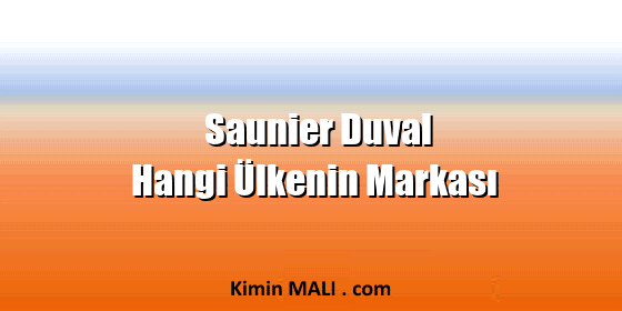 Saunier Duval Hangi Ülkenin Markası. Public Domain - CC0