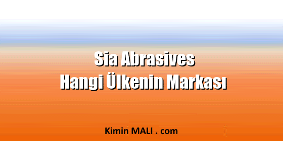 Sia Abrasives Hangi Ülkenin Markası. Public Domain - CC0