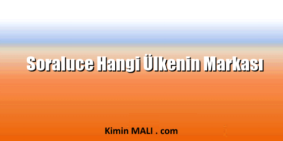 Soraluce Hangi Ülkenin Markası Soraluce Hangi Ülkenin Markası Public Domain - CC0