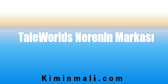 TaleWorlds Nerenin Markası