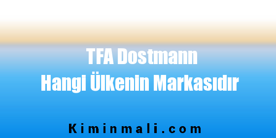 TFA Dostmann Hangi Ülkenin Markasıdır