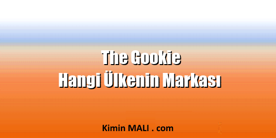 The Gookie Hangi Ülkenin Markası