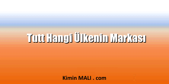 Tutt Hangi Ülkenin Markası Tutt Hangi Ülkenin Markası Public Domain - CC0