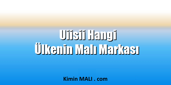 Uiisii Hangi Ülkenin Malı Markası. Public Domain - CC0