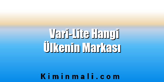 Vari-Lite Hangi Ülkenin Markası