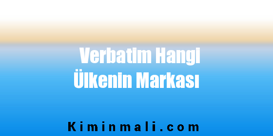 Verbatim Hangi Ülkenin Markası