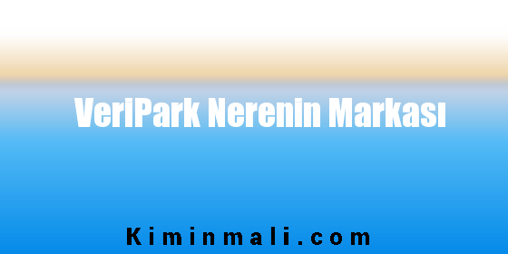 VeriPark Nerenin Markası