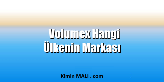 Volumex Hangi Ülkenin Markası. Public Domain - CC0