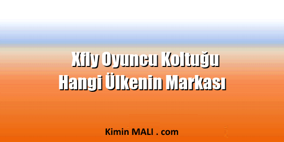 Xfly Oyuncu Koltuğu Hangi Ülkenin Markası. Public Domain - CC0