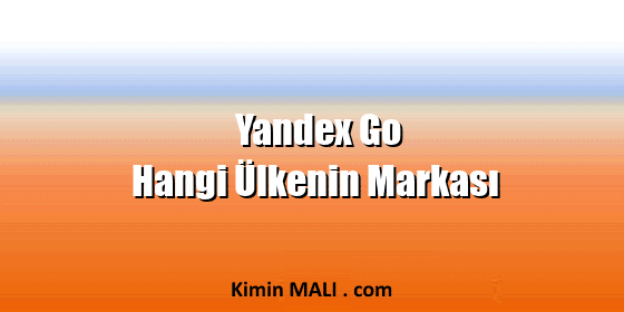 Yandex Go Hangi Ülkenin Markası Yandex Go Hangi Ülkenin Markası Public Domain - CC0