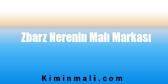 Zbarz Nerenin Malı Markası