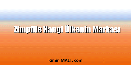 Zimpfile Hangi Ülkenin Markası